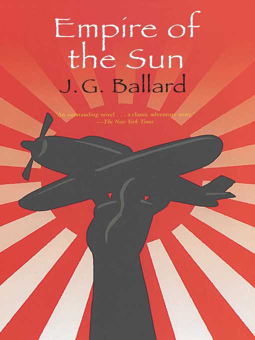 Title details for Empire of the Sun by J. G. Ballard - Available